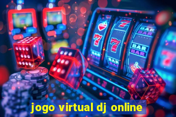 jogo virtual dj online